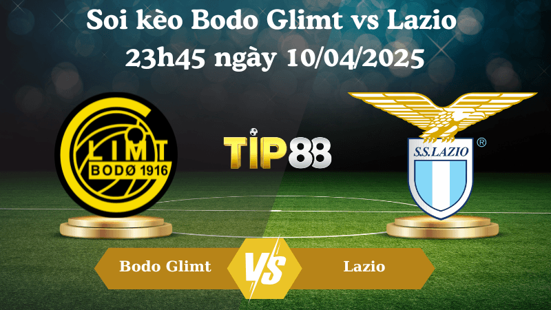 TIP88 Nhận định soi kèo Bodo Glimt vs Lazio 23h45 ngày 10/04/2025 - Europa league