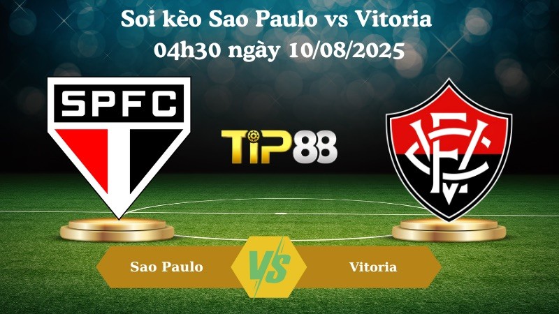TIP88 Nhận định soi kèo Sao Paulo vs Vitoria 04h30 ngày 10/08/2025 – VĐQG Brazil