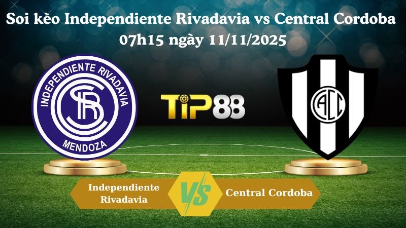 TIP88 Nhận định soi kèo Independiente Rivadavia vs Central Cordoba 07h15 ngày 11/11/2025 – VĐQG Argentina