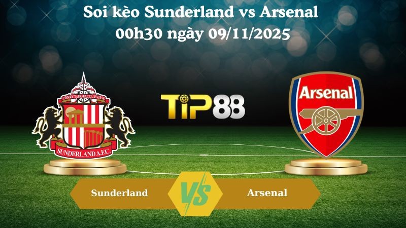 TIP88 Nhận định soi kèo Sunderland vs Arsenal 00h30 ngày 09/11/2025 – Ngoại hạng Anh